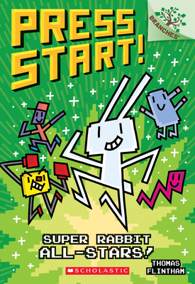 Super Rabbit All-Stars!: A Branches Book (Press Start! #8): Volume 8 - 