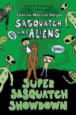Super Sasquatch Showdown: Sasquatch and Aliens - 