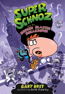 Super Schnoz and the Booger Blaster Breakdown