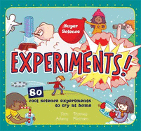 Super Science: Experiments!