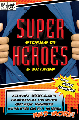 Super Stories of Heroes & Villains - Lalumiere, Claude (Editor)