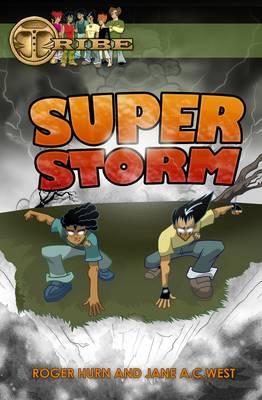 Super Storm - West, Jane A. C., and Hurn, Roger