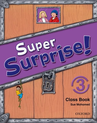 Super Surprise!: 3: Course Book - Reilly, Vanessa, and Mohammed, Sue