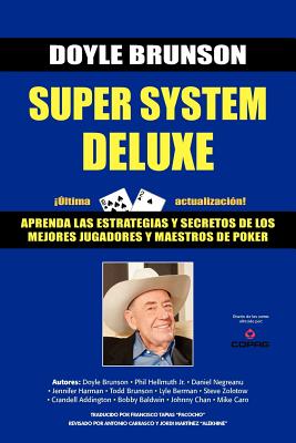 Super System Deluxe - Brunson, Doyle