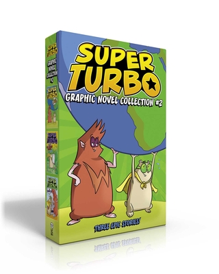 Super Turbo Graphic Novel Collection #2 (Boxed Set): Super Turbo Protects the World; Super Turbo and the Fire-Breathing Dragon; Super Turbo vs. Wonder Pig - Powers, Edgar