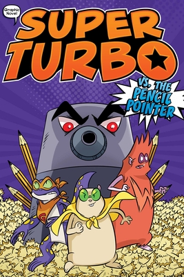 Super Turbo vs. the Pencil Pointer: Volume 3 - Powers, Edgar