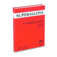 Superalloys: A Technical Guide, 2nd Ed.