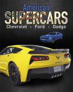 Supercars: American Supercars: Dodge, Chevrolet, Ford