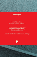 Superconductivity - Physics and Devices: Physics and Devices