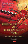 Superconductivity & Superconducting Wires