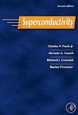 Superconductivity - Poole, Charles P, and Farach, Horacio A, and Creswick, Richard J