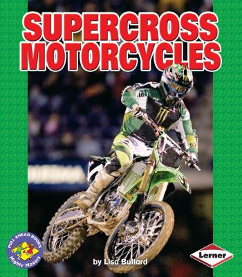 Supercross Motorcycles - Bullard, Lisa