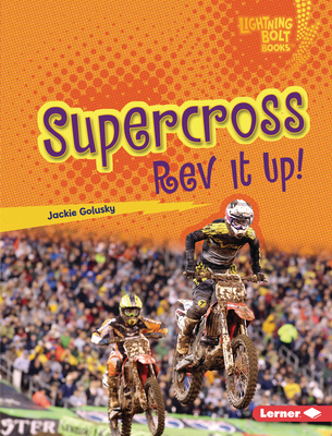 Supercross: REV It Up! - Golusky, Jackie