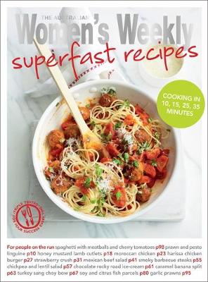 Superfast Recipes - The Australian Women's Weekly