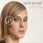 Superflu - Saint Privat