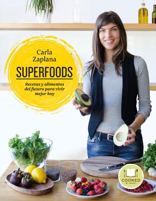 Superfoods - Zaplana, Carla