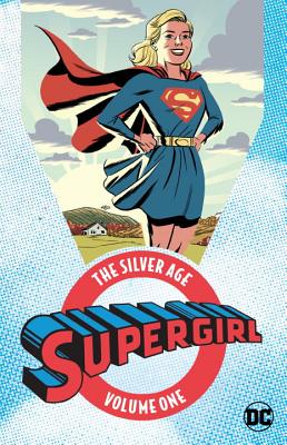 Supergirl: The Silver Age Vol. 1 - Various