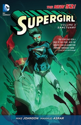 Supergirl Vol. 3: Sanctuary (The New 52) - Johnson, Mike