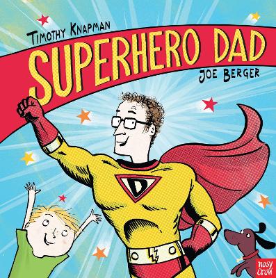 Superhero Dad - Knapman, Timothy