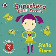 Superhero Phonic Readers: Stella Stone