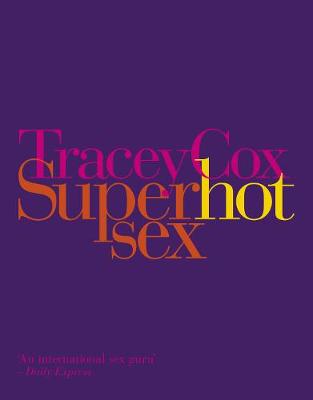 Superhotsex - Cox, Tracey