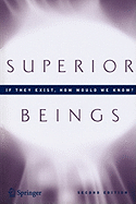Superior Beings. If They Exist, How Would We Know?: Game-Theoretic Implications of Omnipotence, Omniscience, Immortality, and Incomprehensibility