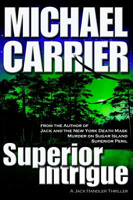 Superior Intrigue - Carrier, Michael