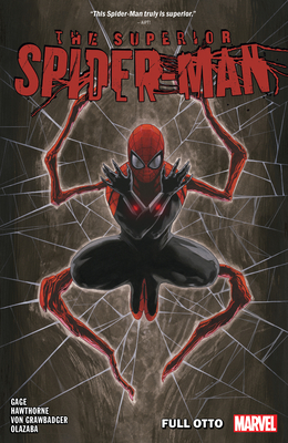Superior Spider-Man Vol. 1 - Gage, Christos