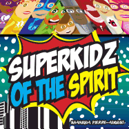 Superkidz of the Spirit