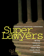 SuperLawyers: America's Courtroom Celebrities
