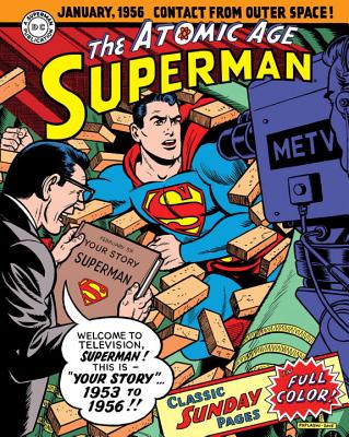 Superman: The Atomic Age Sundays Volume 2 (1953-1956) - Schwartz, Alvin
