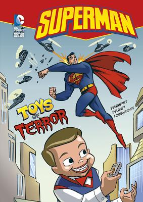 Superman: Toys of Terror - Everheart, Chris, and Delaney, John, and Loughridge, Lee