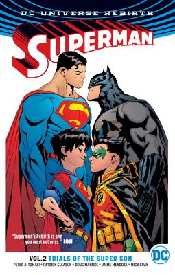 Superman Vol. 2: Trials of the Super Son (Rebirth) - Tomasi, Peter J