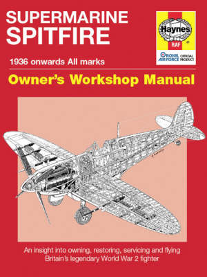Supermarine Spitfire: 1936 Onwards (All Marks) - Price, Alfred, Dr., and Blackah, Paul