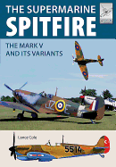 Supermarine Spitfire Mkv: The Mark V and Its Variants