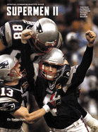 Supermen II: The 2003 Patriots and Their Second Super Bowl Season