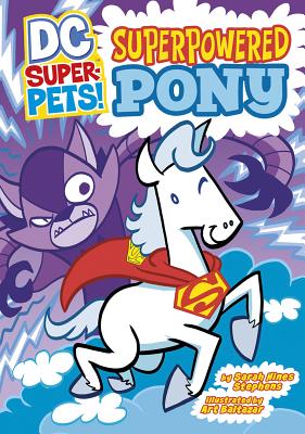Superpowered Pony - Stephens, Sarah Hines