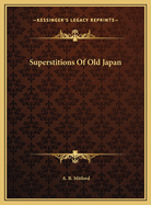 Superstitions Of Old Japan