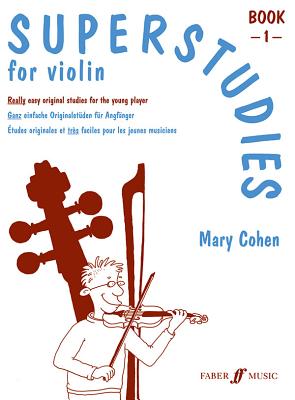 Superstudies Violin Book 1 - Cohen, Mary (Composer)