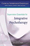 Supervision Essentials for Integrative Psychotherapy