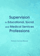 Supervision in Educational, Social and Medical Services Professions