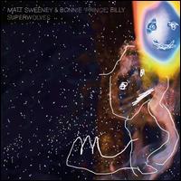 Superwolves - Matt Sweeney & Bonnie Prince Billy