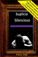 Supl?cio Silencioso
