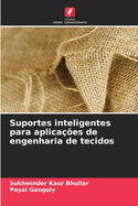 Suportes inteligentes para aplicaes de engenharia de tecidos