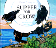 Supper for Crow: A Northwest Coast Indian Tale - 