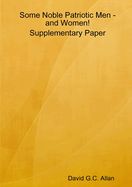 Supplement to Noble and Patriotic