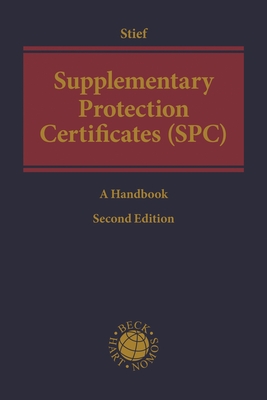 Supplementary Protection Certificates (SPC) - Stief, Marco (Editor)