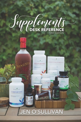 Supplements Desk Reference: First Edition - O'Sullivan, Jen