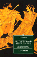 Suppliants & Other Dramas - Aeschylus, and Ewans, Michael (Editor)