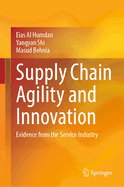 Supply Chain Agility and Innovation: Evidence from the Service Industry